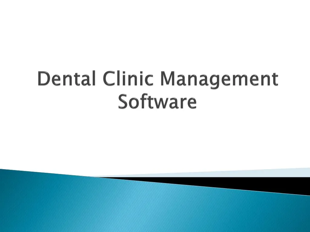 dental clinic management software