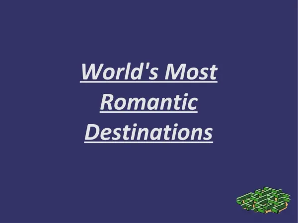 Melinda Granhold - Worlds Most Romantic Destinations
