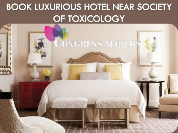 Book Luxurious Hotel Near Society of Toxicology