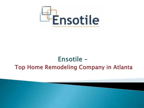 Ensotile – Top Home Remodeling Company in Atlanta