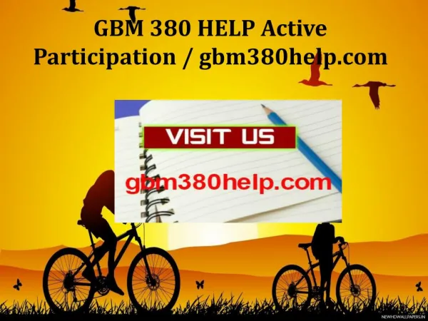 GBM 380 HELP Active Participation / gbm380help.com