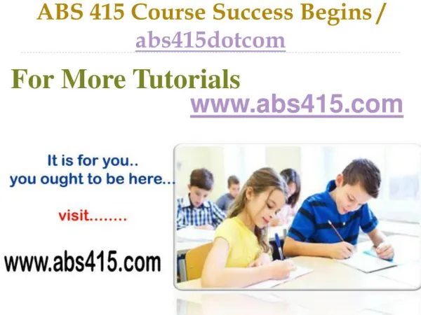 ABS 415 Course Success Begins / abs415dotcom