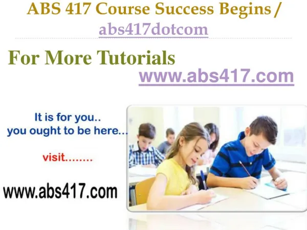ABS 417 Course Success Begins / abs417dotcom