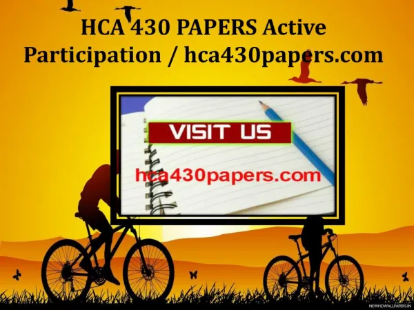 HCA 430 PAPERS Active Participation / hca430papers.com