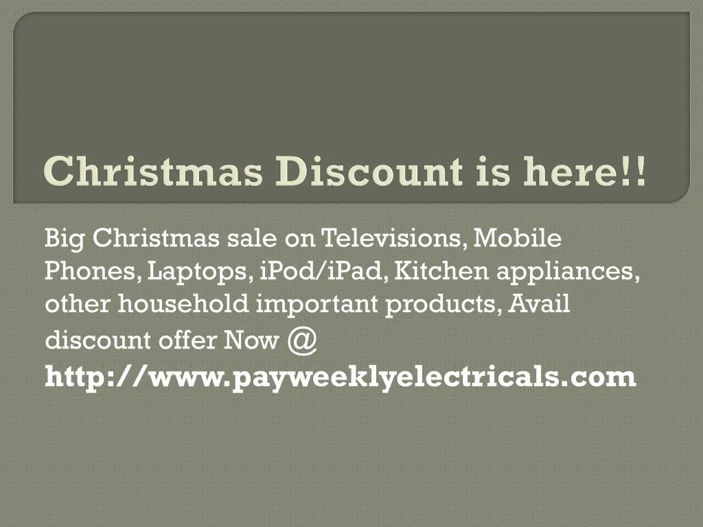 christmas discount is here