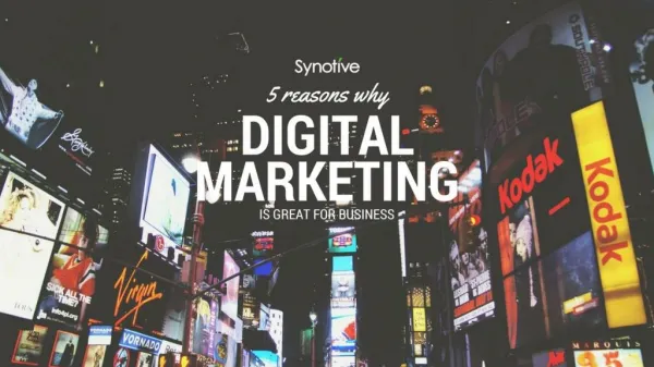 5 Reasons Why Digital Marketing Is Great For Business