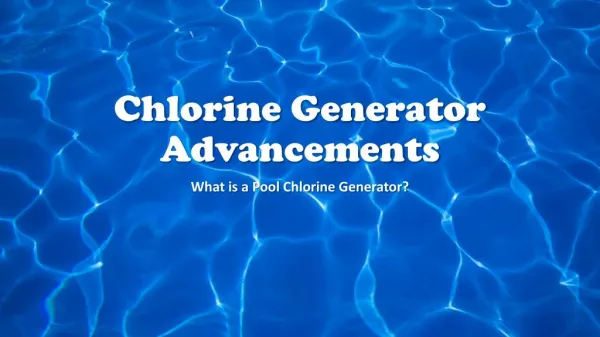 What is a Chlorine Generator