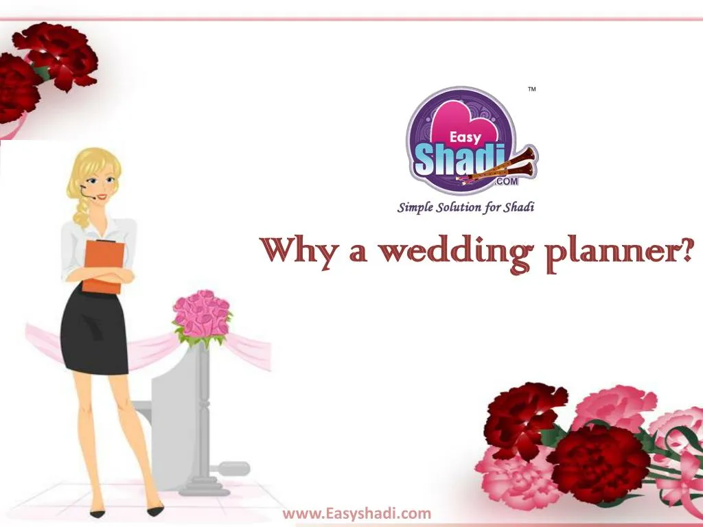 why a wedding planner