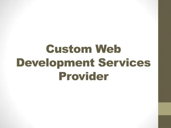 Custom Web Development Services Provider - Outsource Web Development Company