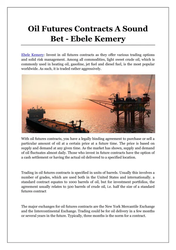 Oil Futures Contracts A Sound Bet - Ebele Kemery