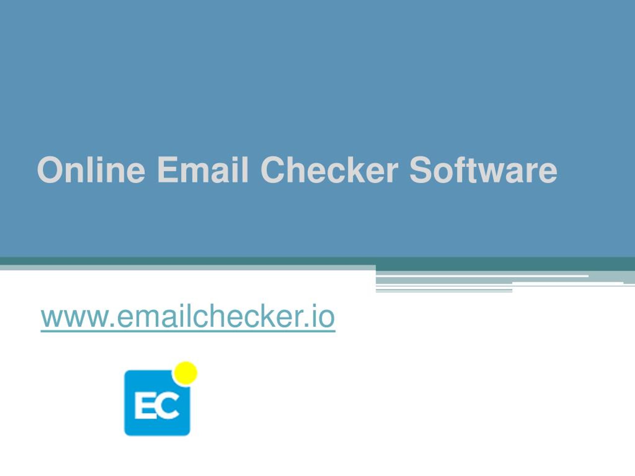 PPT - Online Email Checker Software - www.emailchecker.io PowerPoint ...