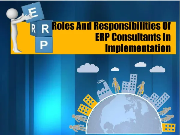 Roles And Responsibilities Of ERP Consultants In Implementation