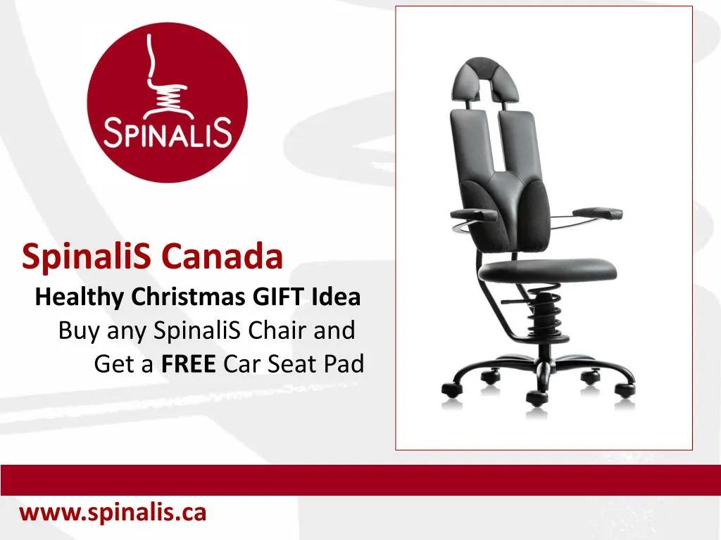 spinalis canada healthy christmas gift idea buy any spinalis chair and get a free car seat pad