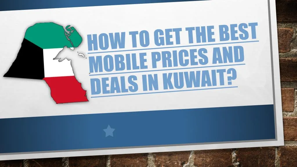 how to get the best mobile prices and deals in kuwait