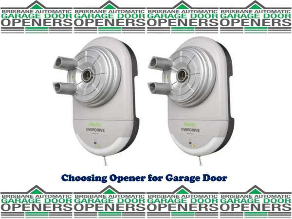 Choosing Opener for Garage Door