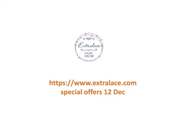 www.extralace.com special offers 12 Dec