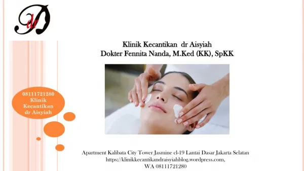 08111721280, skin care Klinik di Kalibata City Kecantikan dr Aisyiah,