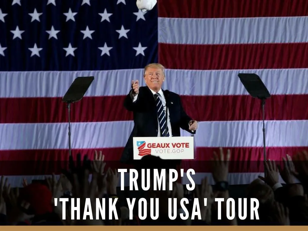 trump s thank you usa tour