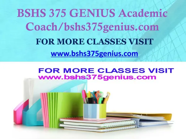 BSHS 375 GENIUS Dreams Come True /bshs375genius.com