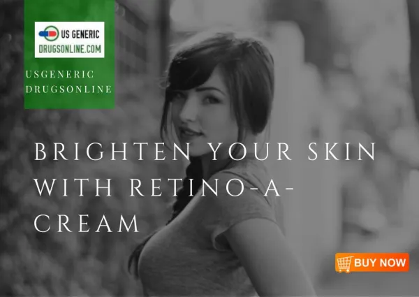 Buy Retino A Cream 0.05% - Tretinoin Online