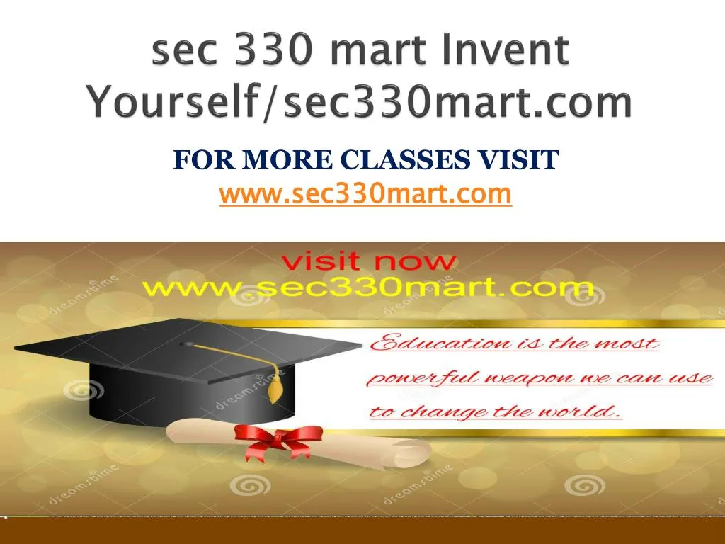 sec 330 mart invent yourself sec330mart com