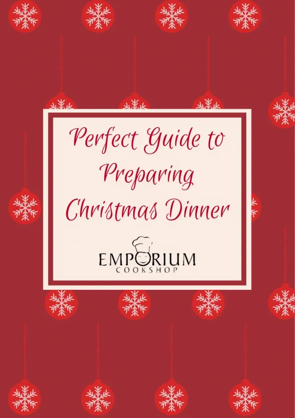 Perfect Guide to Preparing Christmas Dinner