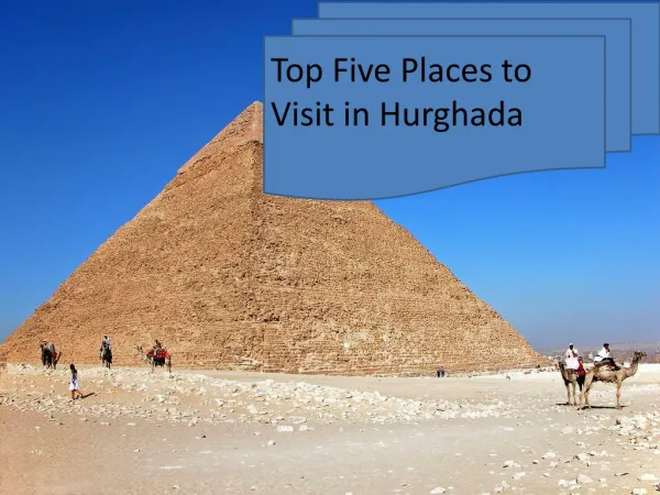 Top Five Places to Visit in Hurghada