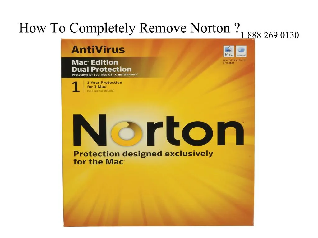 how to completely remove norton 1 888 269 0130