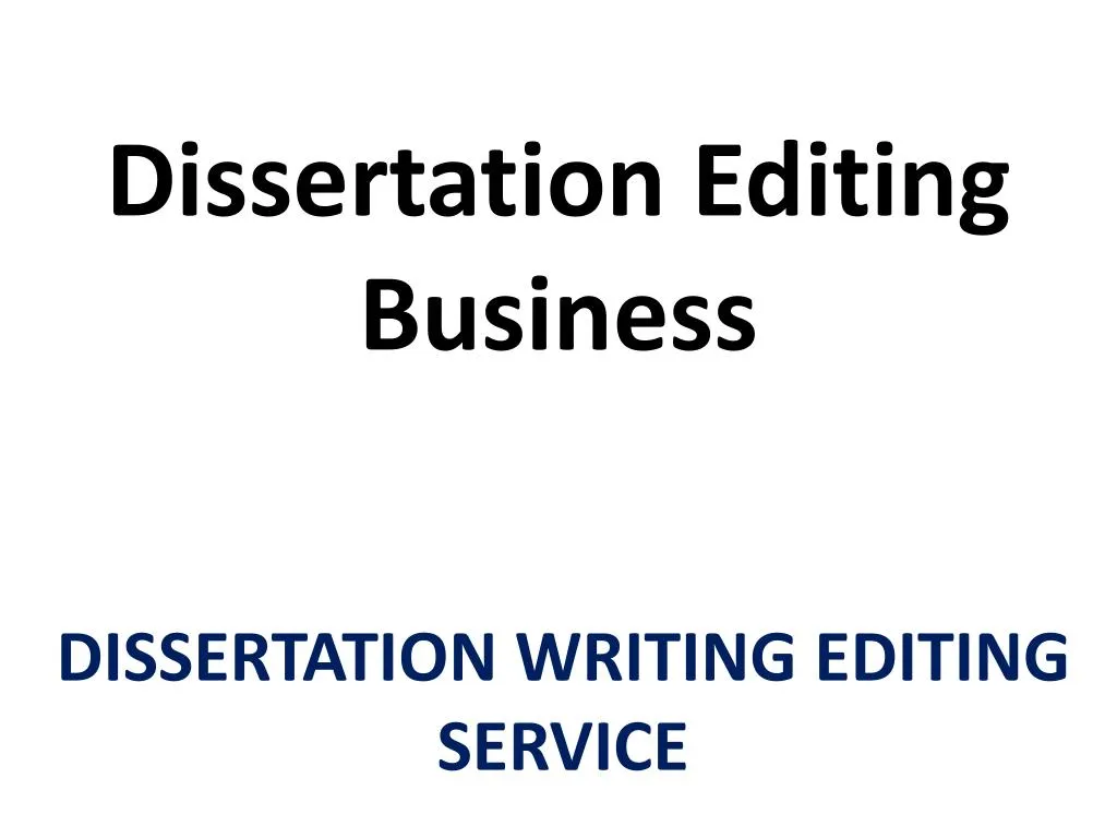 dissertation editing business
