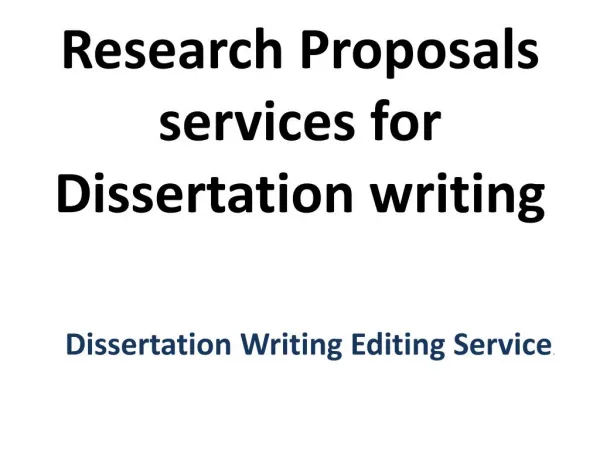 Research Proposals services for Dissertation writing