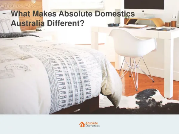 Why Absolute Domestics Stands Out in the Home Cleaning Industry