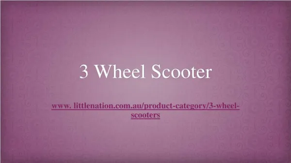 3 Wheel Scooter