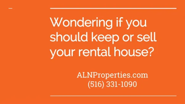 Wondering if you should keep or sell your rental house? - https://alnproperties.com/