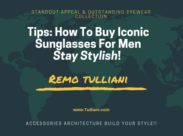 Tips: How To Buy Iconic Sunglasses For Men Stay Stylish!