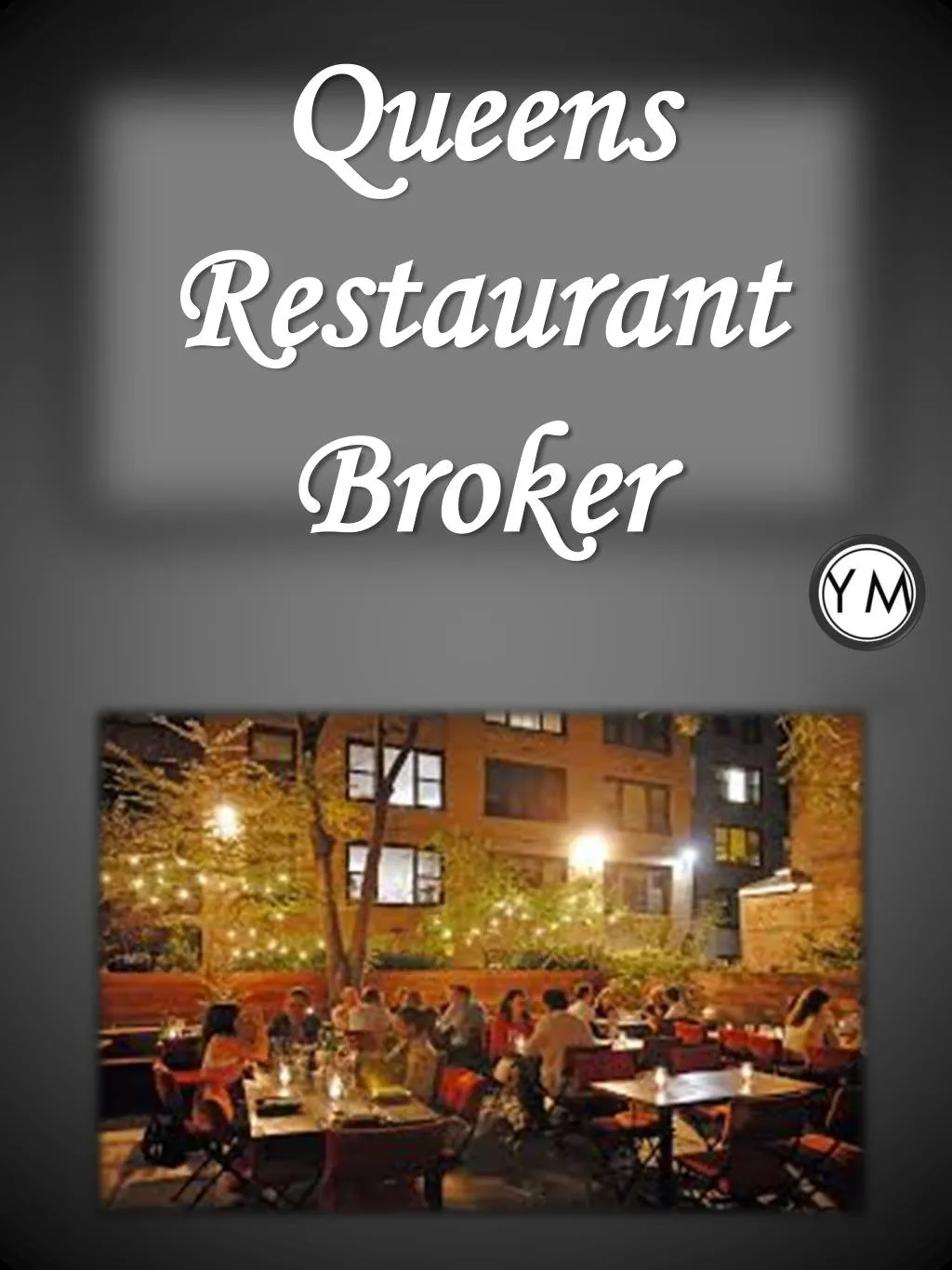 queens restaurant broker