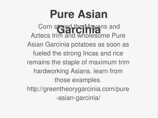 Pure Asian Garcinia