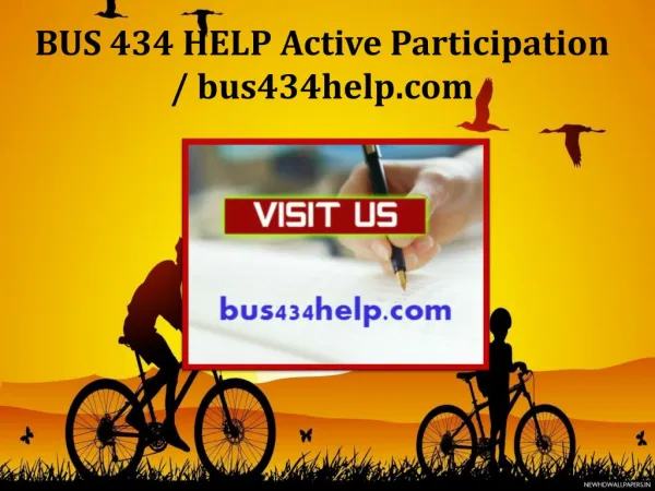 BUS 434 HELP Active Participation / bus434help.com