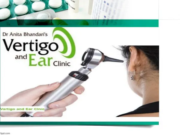 Vertigo and ear Clinic