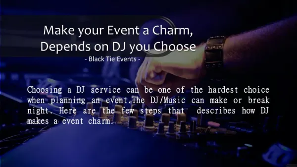 Get Best Music For All Types Of Events With Black Tie Events