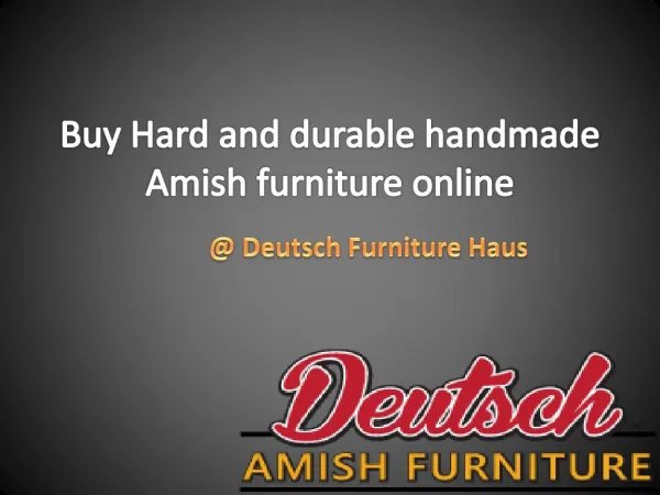 Buy Hard and durable handmade Amish furniture online