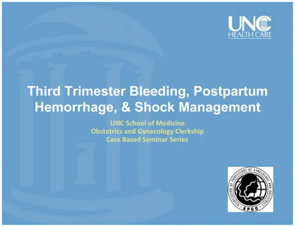 Third Trimester Bleeding, Postpartum Hemorrhage, Shock Management