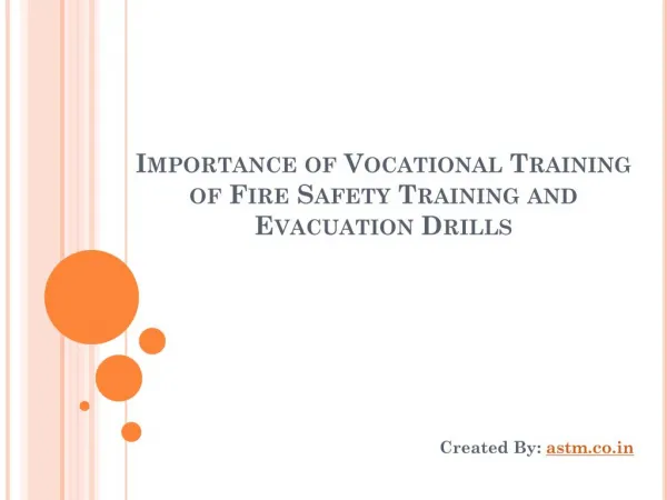 Importance Of Vocational Training Of Fire Safety Training