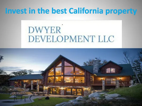 Invest in the best California property