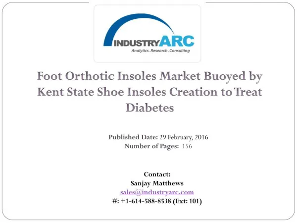 Foot Orthotic Insoles Market: Foot Alignment Disorders to Fuel Future Market Demand | IndustryARC