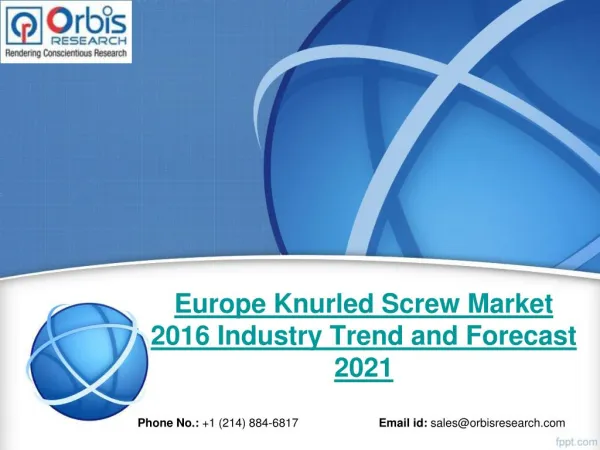 Europe Knurled Screw Industry 2016 Market Research Report