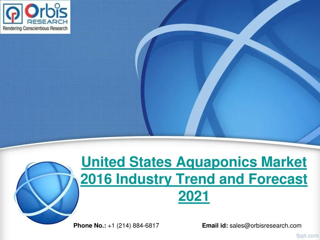 united states aquaponics market 2016 industry trend and forecast 2021