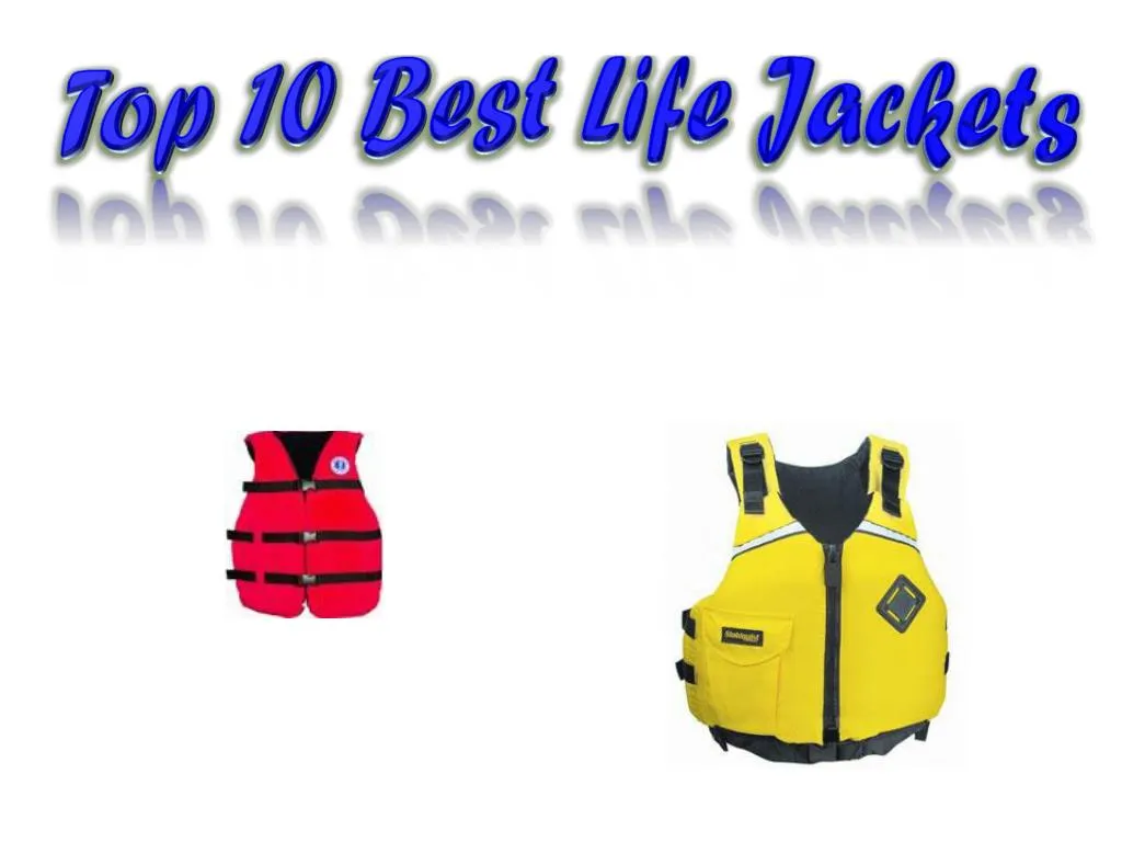top 10 best life jackets