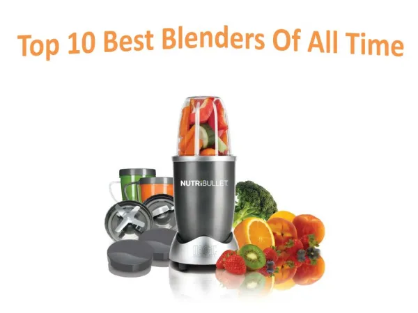 Best Blenders of all the Time