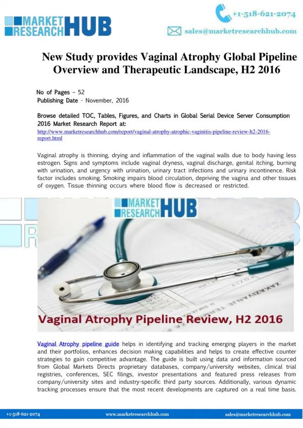 New Study provides Vaginal Atrophy Global Pipeline Overview and Therapeutic Landscape, H2 2016