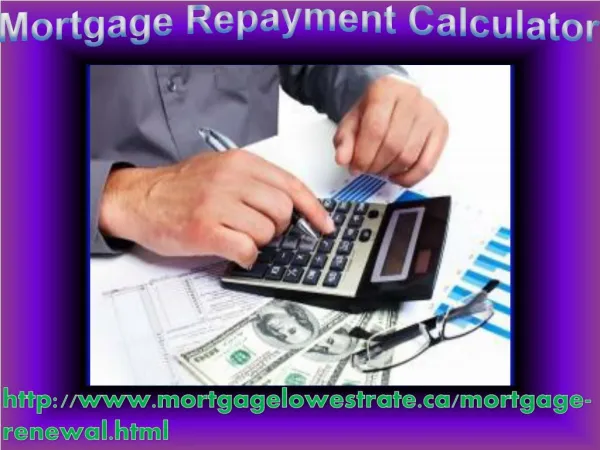 Home Mortgage Repayment Calculator 1-800-929-0625